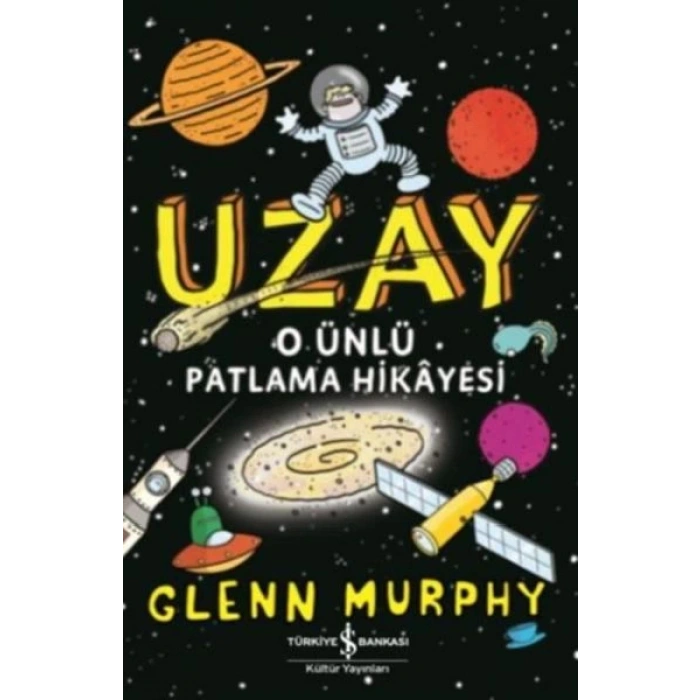 Uzay O Ünlü Patlama Hikayesi