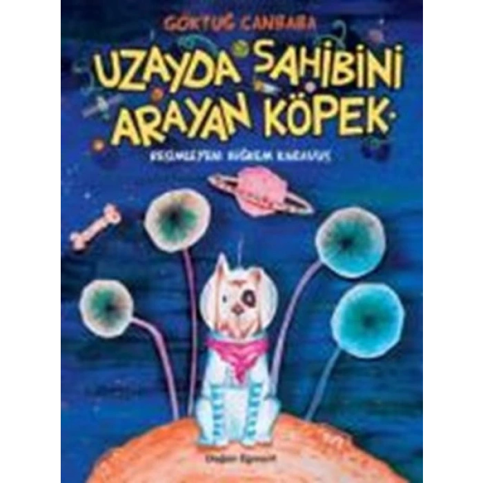 Uzayda Sahibini Arayan Köpek