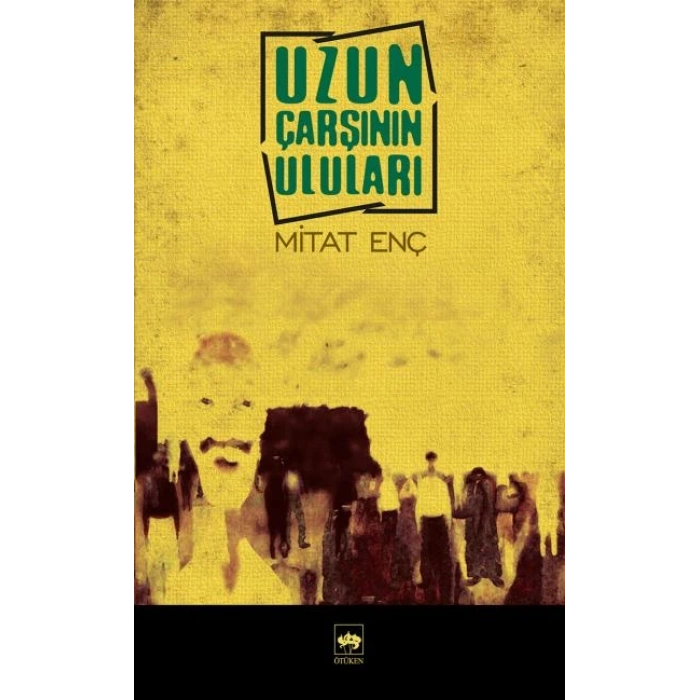 Uzun Çarşının Uluları