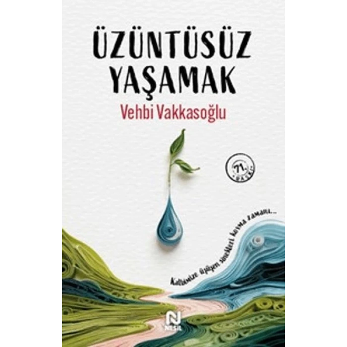 Üzüntüsüz Yaşamak