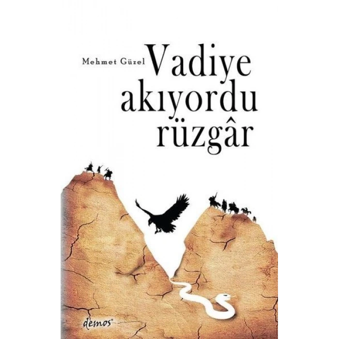 Vadiye Akıyordu Rüzgar