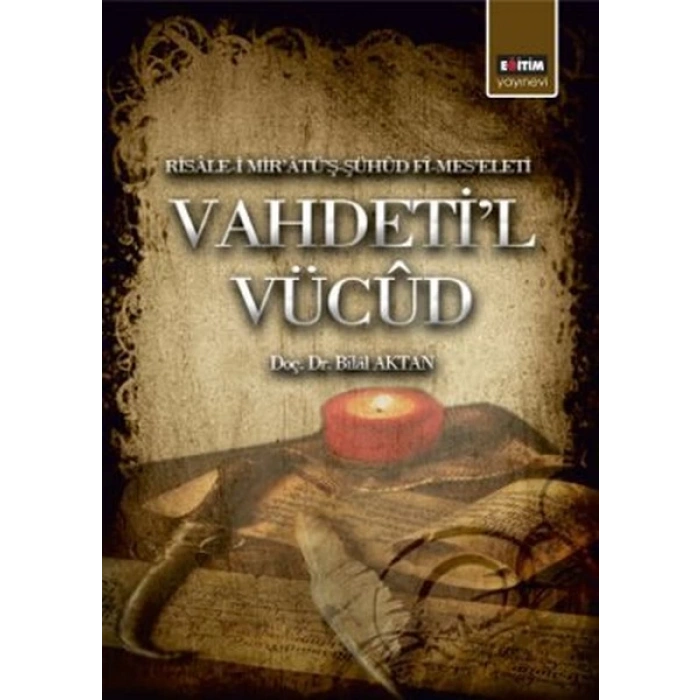 Vahdetil Vücud  Risale-i Miratüş-Şühud Fi-Meseleti