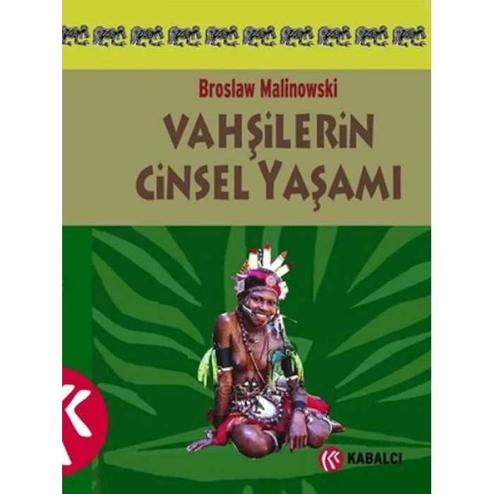 Vahşilerin Cinsel Yaşamı Kuzeybatı Melanezyada