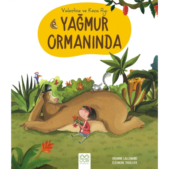 Valentine ve Koca Ayı Yağmur Ormanında