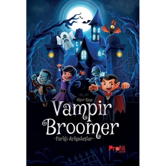 Vampir Broomer -Farklı Arkadaşlar