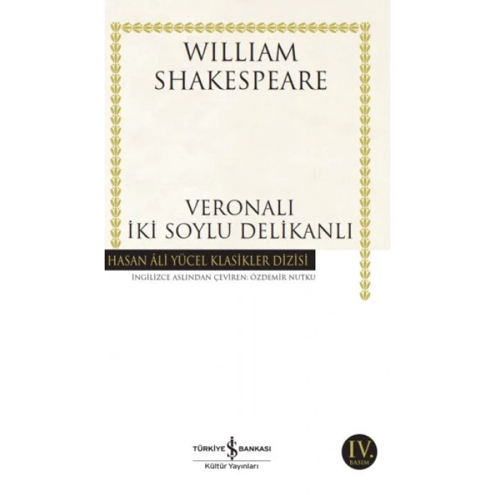Veronalı İki Soylu Delikanlı - Hasan Ali Yücel Klasikleri