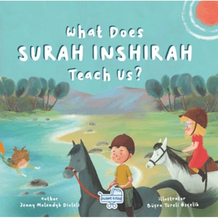 What Does Sureh Inshırah Teach Us (İngilizce İnşirah Sûresi Bize Ne Anlatıyor?)