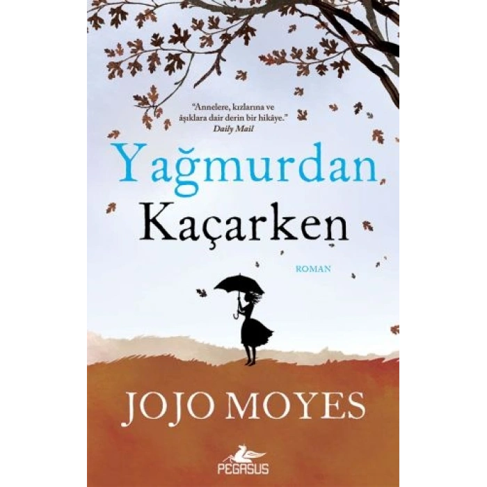 Yağmurdan Kaçarken