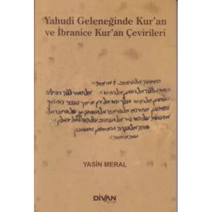 Yahudi Geleceğinde Kuran ve İbranice Kuran Çevirileri