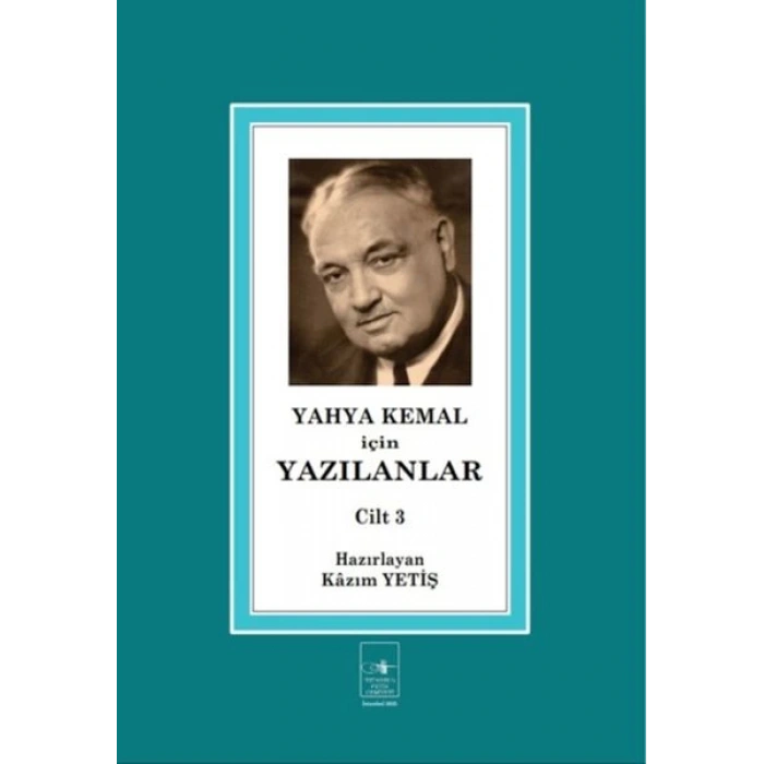 Yahya Kemal İçin Yazılanlar Cilt 3