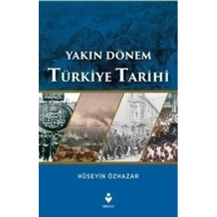 Yakın Dönem Türkiye Tarihi