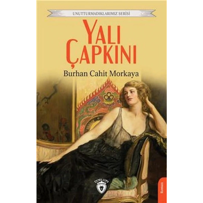 Yalı Çapkını Unutturmadıklarımız Serisi