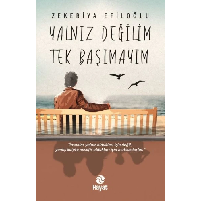 Yalnız Değilim Tek Başımayım