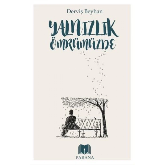 Yalnızlık Ömrümüzde