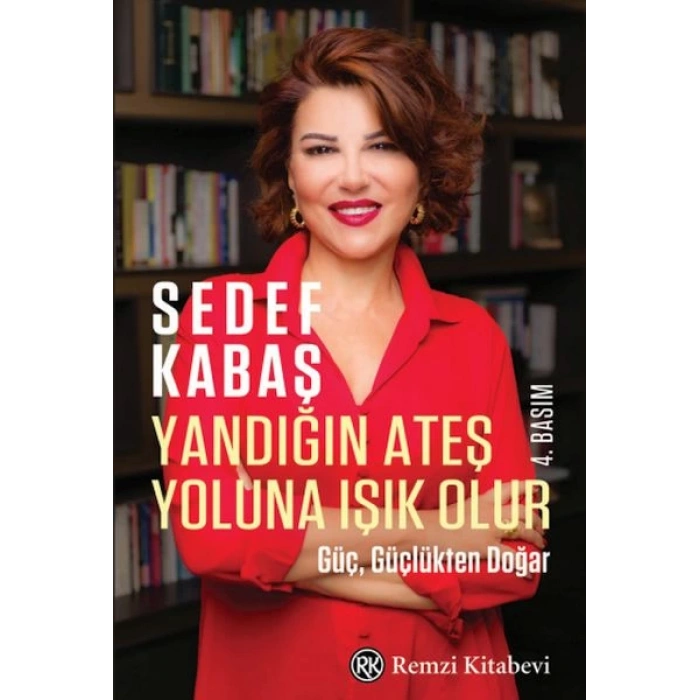 Yandığın Ateş Yoluna Işık Olur