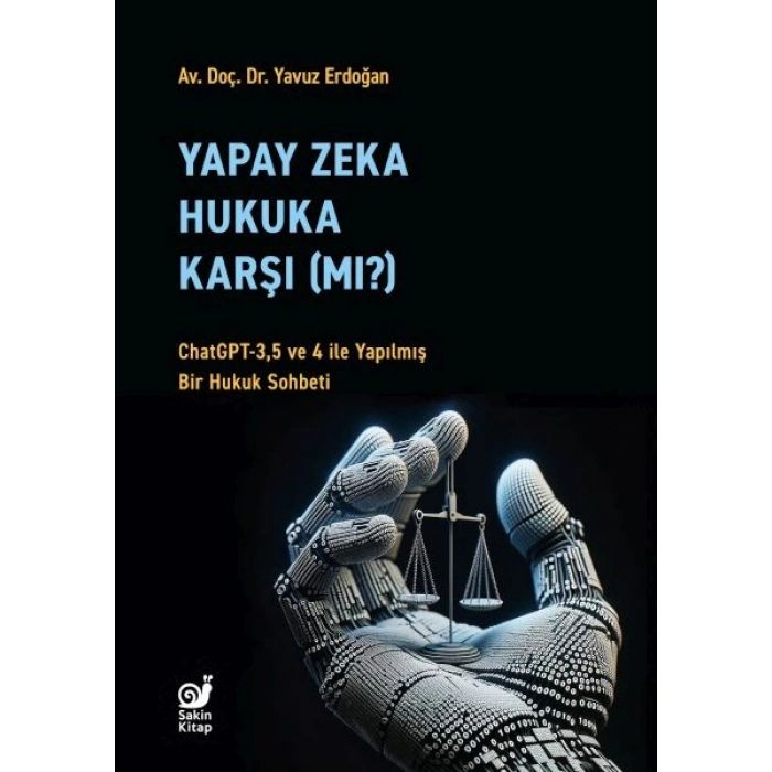 Yapay Zeka Hukuka Karşı (Mı)?