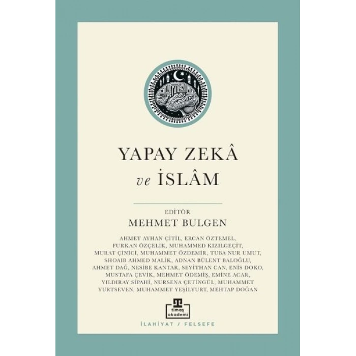 Yapay Zekâ ve İslâm