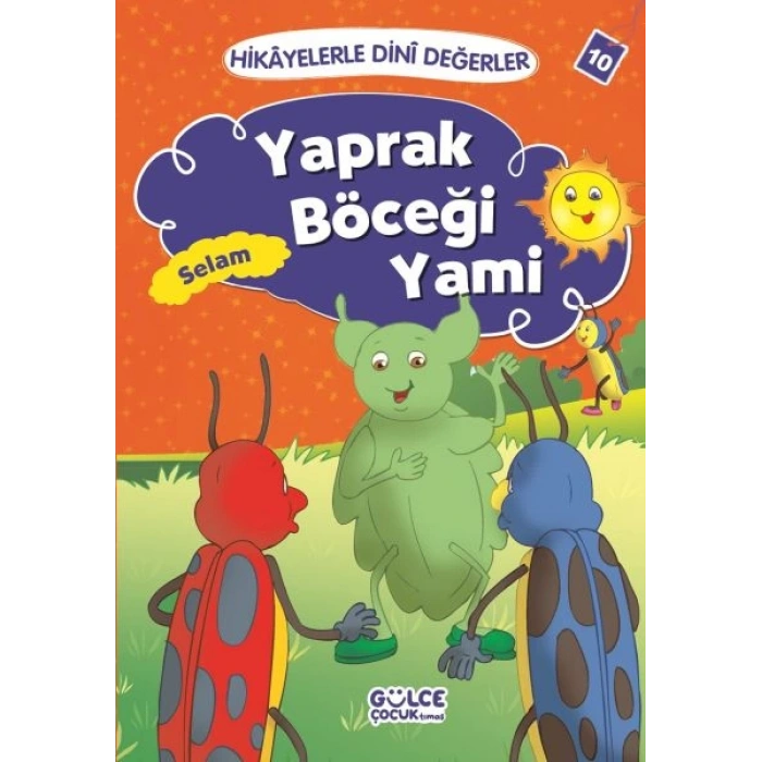 Yaprak Böceği Yami Selam - Hikayelerle Dini Değerler 10