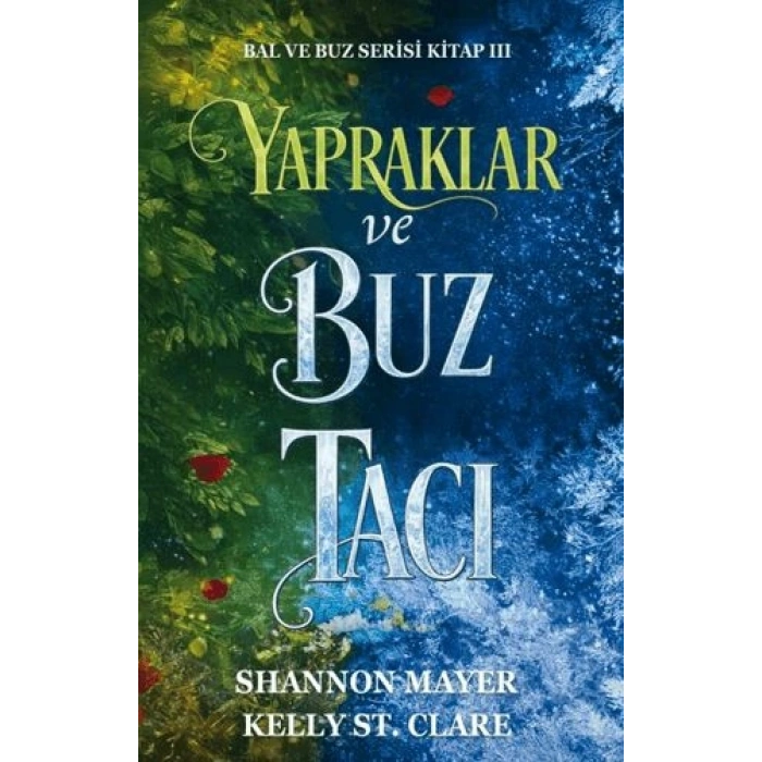 Yapraklar ve Buz Tacı