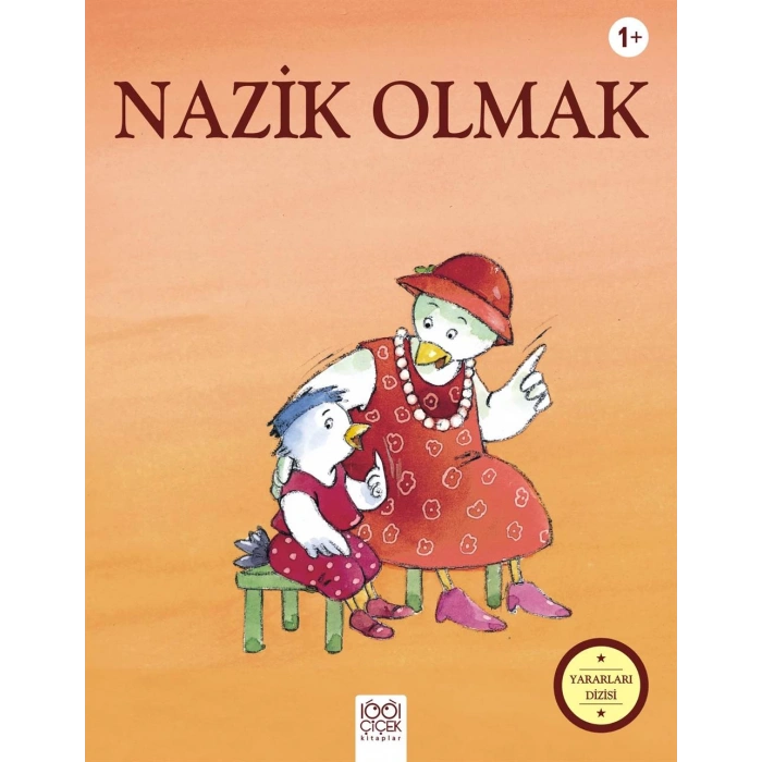 Yararları Dizisi Nazik Olmak