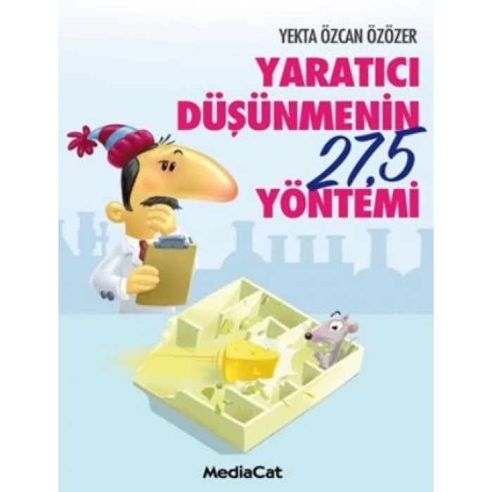 Yaratıcı Düşünmenin 27,5 Yöntemi