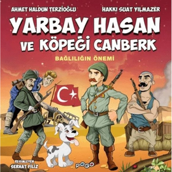 Yarbay Hasan ve Köpeği Canberk - Bağlılığın Önemi