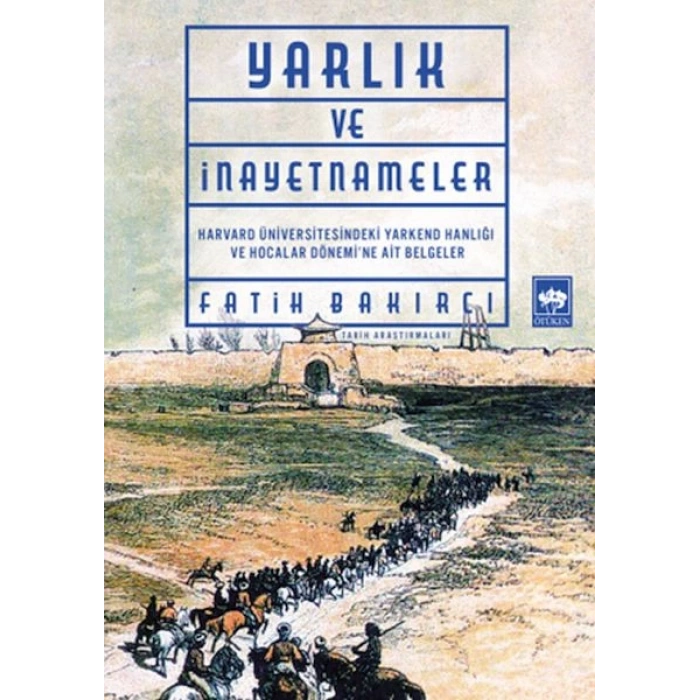 Yarlıklar ve İnayetnameler