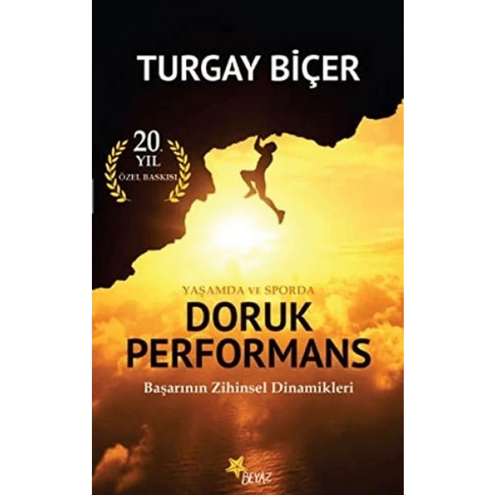 Yaşamda ve Sporda Doruk Performans (20. Yıl Özel Baskısı)