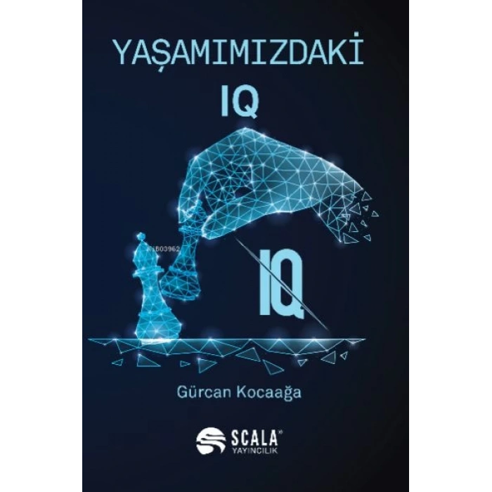 Yaşamımızdaki IQ