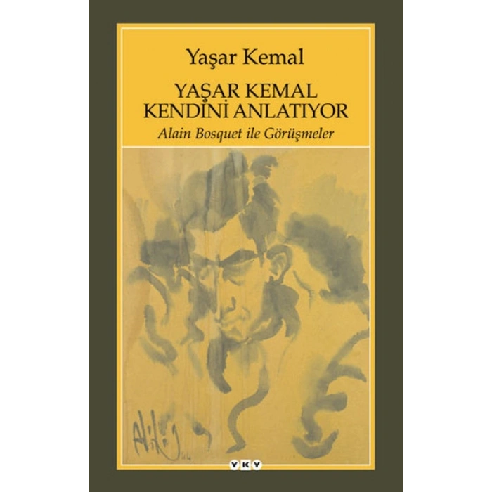 Yaşar Kemal Kendini Anlatıyor