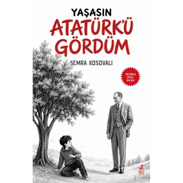 Yaşasın Atatürk’ü Gördüm