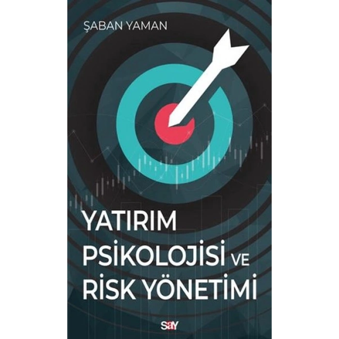 Yatırım Psikolojisi ve Risk Yönetimi