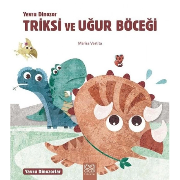 Yavru Dinozor Triksi ve Uğur Böceği