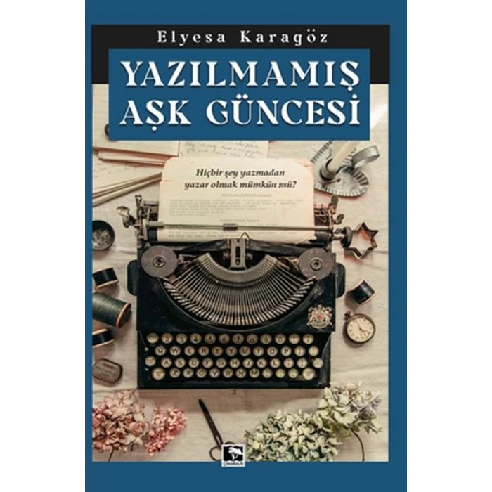 Yazılmamış Aşk Güncesi