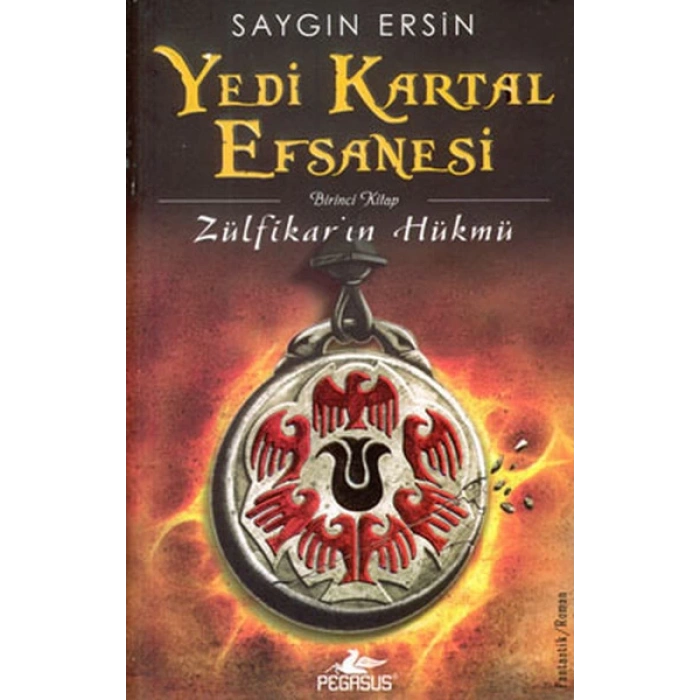 Yedi Kartal Efsanesi  Zülfikarın Hükmü
