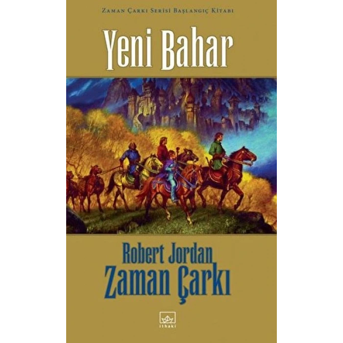 Yeni Bahar Zaman Çarkı Serisi Başlangıç Kitabı