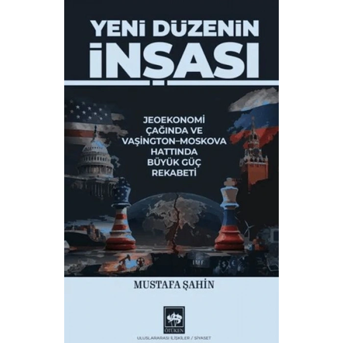 Yeni Düzenin İnşası