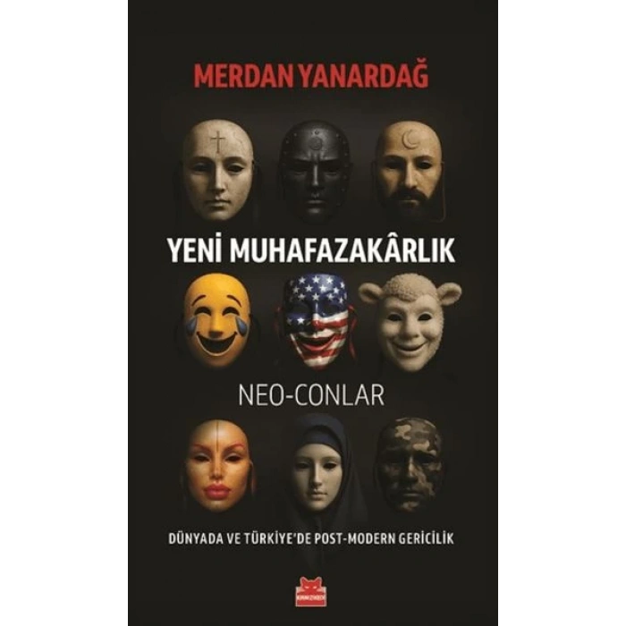 Yeni Muhafazakârlık – Neo-Conlar