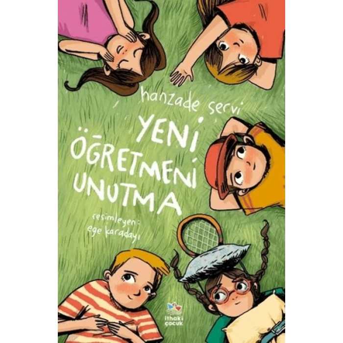 Yeni Öğretmeni Unutma