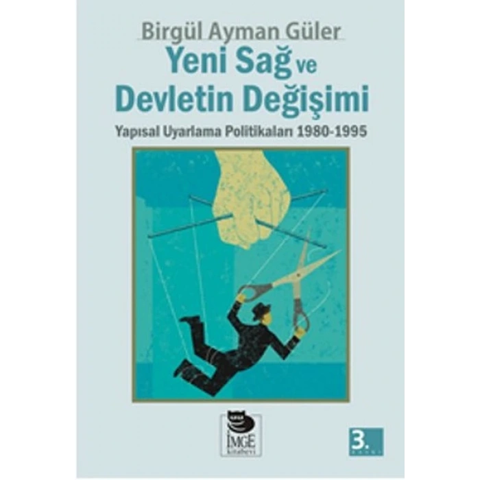 Yeni Sağ ve Devletin Değişimi