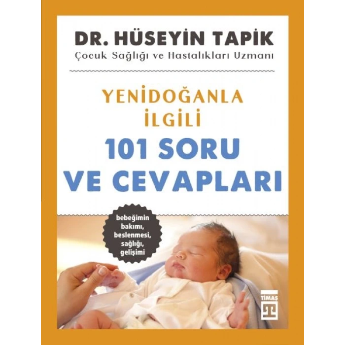 Yenidoğanla İlgili 101 Soru ve Cevapları