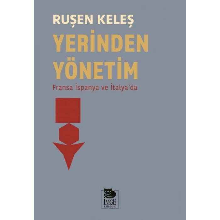 Yerinden Yönetim - Fransa İspanya ve İtalyada