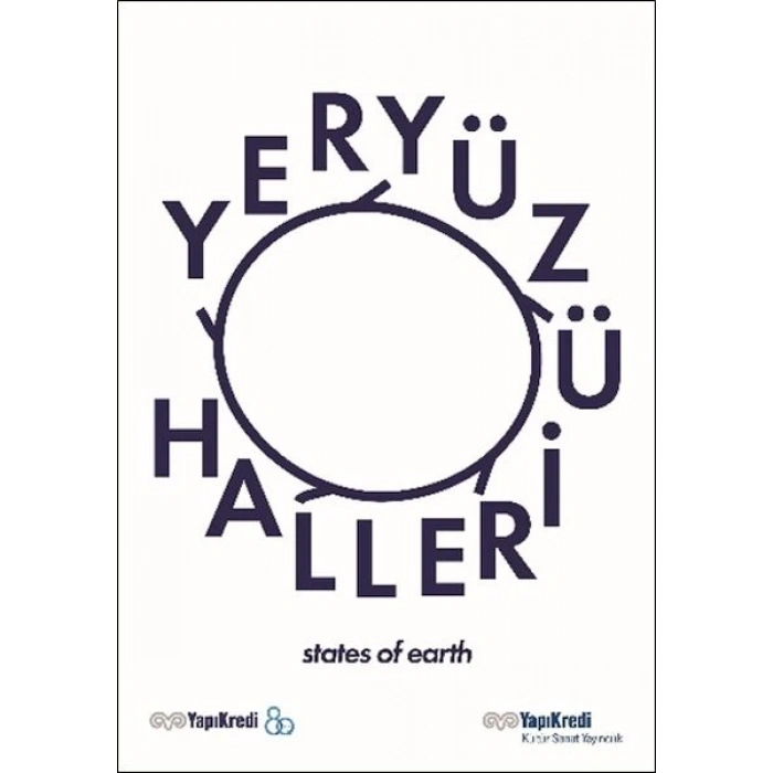 Yeryüzü Halleri / States Of Earth (Türkçe – İngilizce)