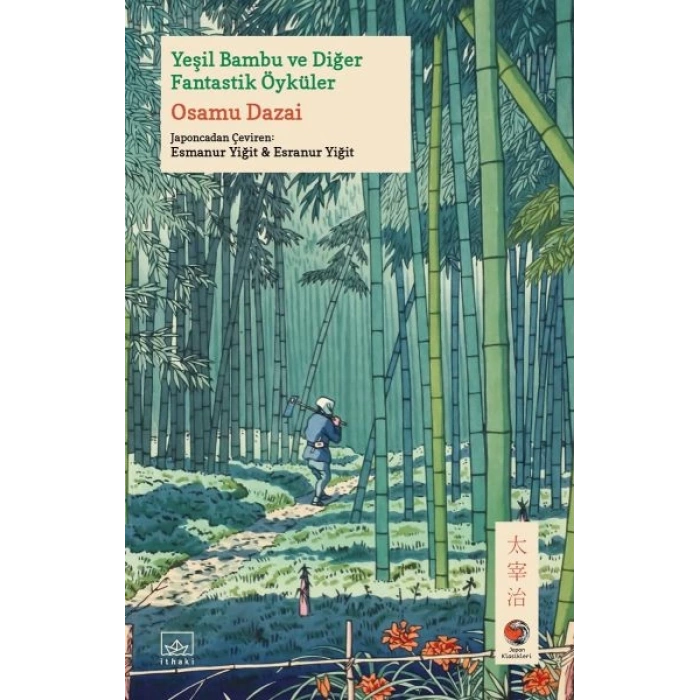Yeşil Bambu ve Diğer Fantastik Öyküler Japon Klasikleri