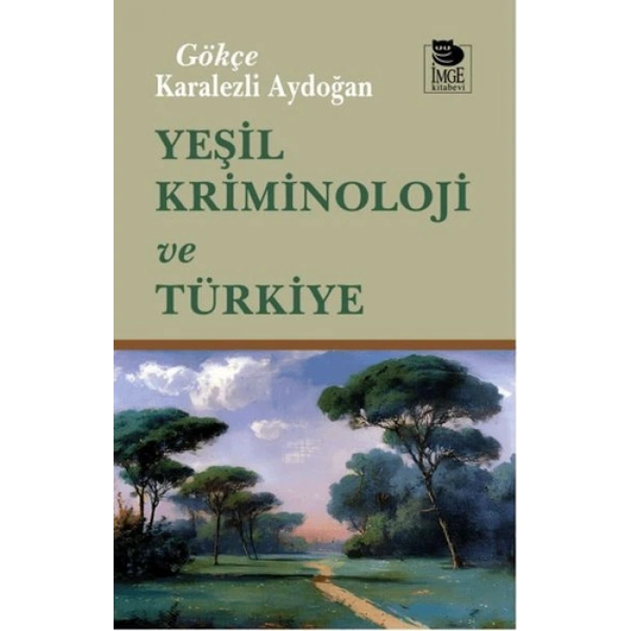 Yeşil Kriminoloji ve Türkiye