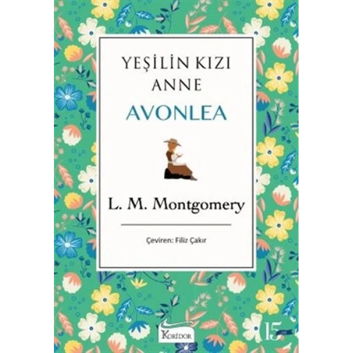 Yeşilin Kızı Anne Avonlea - Yeşil Bez Cilt