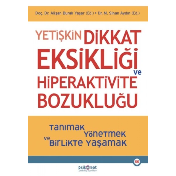 Yetişkin Dikkat Eksikliği ve Hiperaktivite Bozukluğu