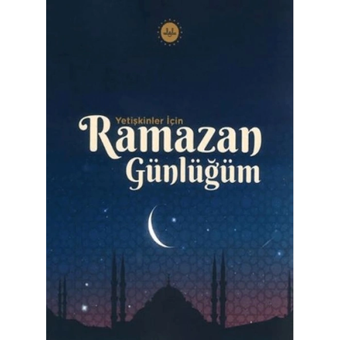 Yetişkinler İçin Ramazan Günlüğüm
