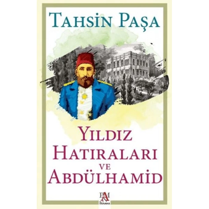 Yıldız Hatıraları ve Abdülhamid