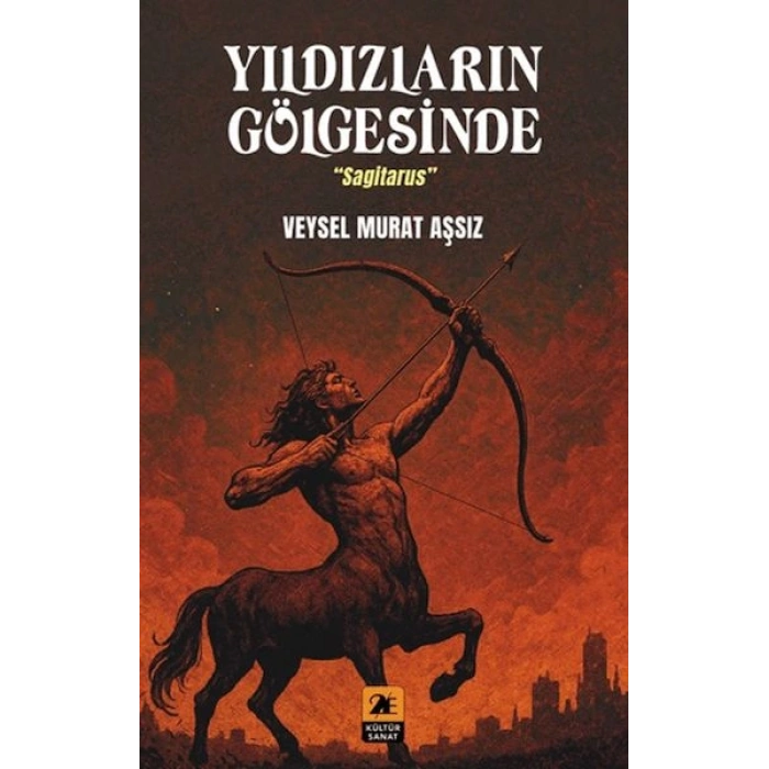 Yıldızların Gölgesinde ;Sagitarus